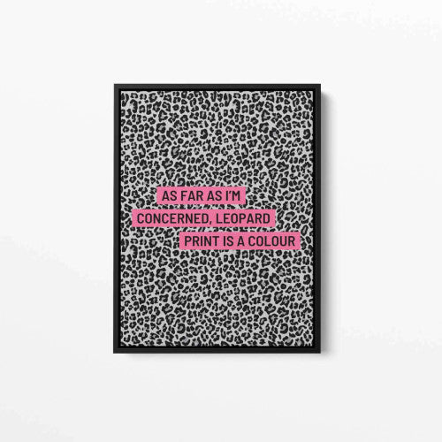 Leopard Print is a Colour Typography Canvas