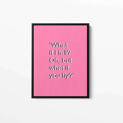 What If I Fall Typography Fashion Canvas