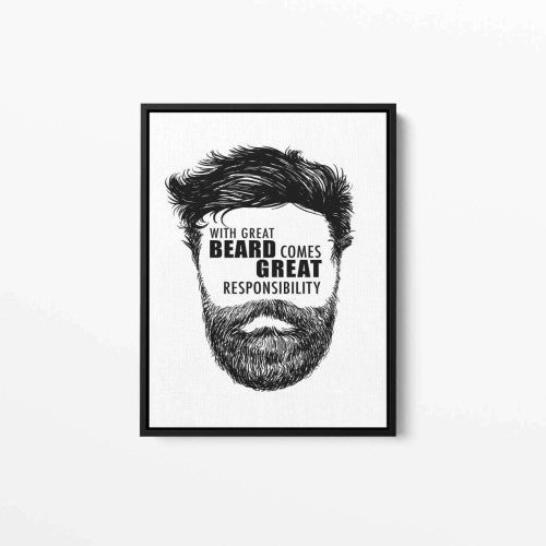 With great beard comes great responsibility Typography Canvas