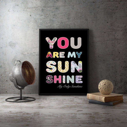 You are my sunshine Typography Nursery Canvas