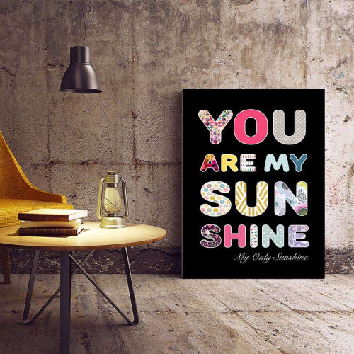 You are my sunshine Typography Nursery Canvas