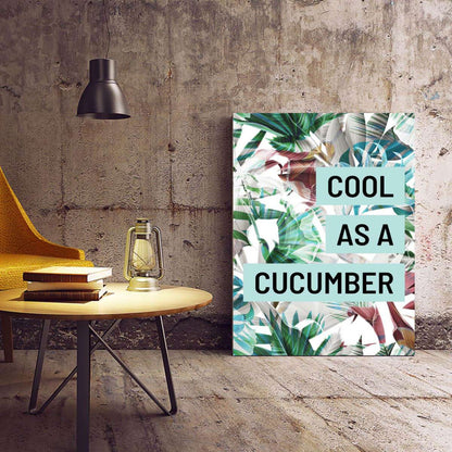 Cool As a Cucumber Typography Canvas