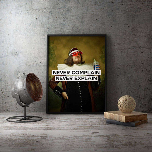 Never Complain, Never Explain Vintage Typography Canvas