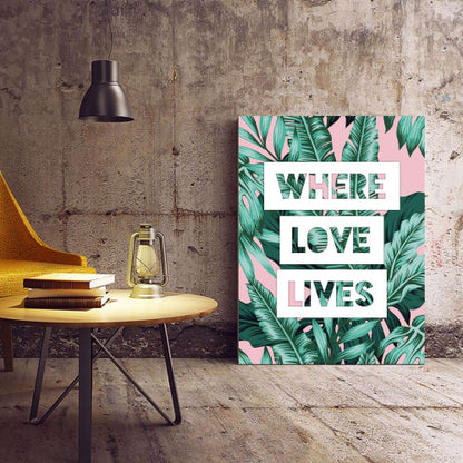 Where Love Lives Typography Canvas