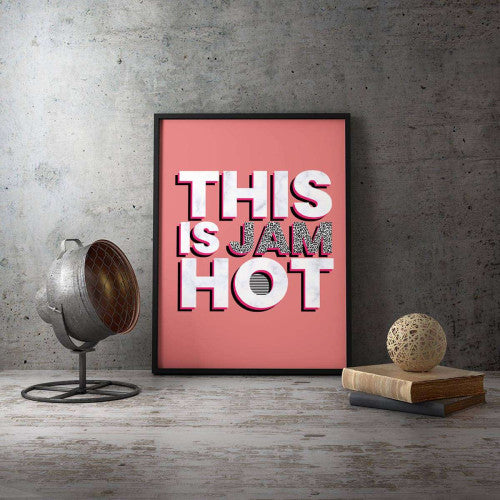 This is Jam Hot Typography Canvas