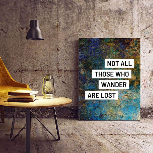 Not All Those Who Wander Are Lost Typography Canvas