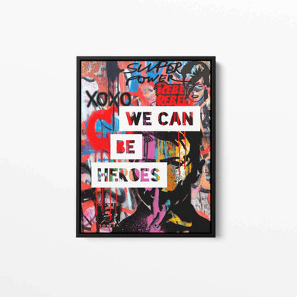 We Can Be Heroes Graffiti Typography Canvas