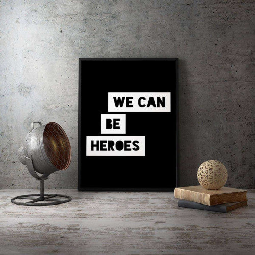 We Can Be Heroes Black Typography Canvas