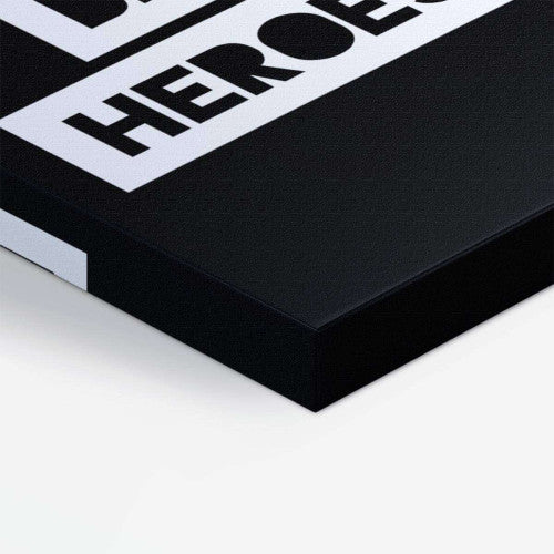 We Can Be Heroes Black Typography Canvas