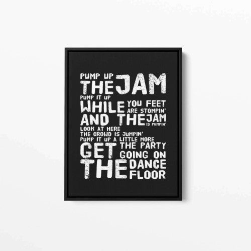 Pump Up The Jam Black Typography Canvas