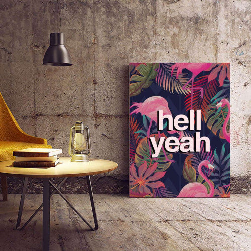 Hell Yeah Tropical Flamingo Typography Canvas