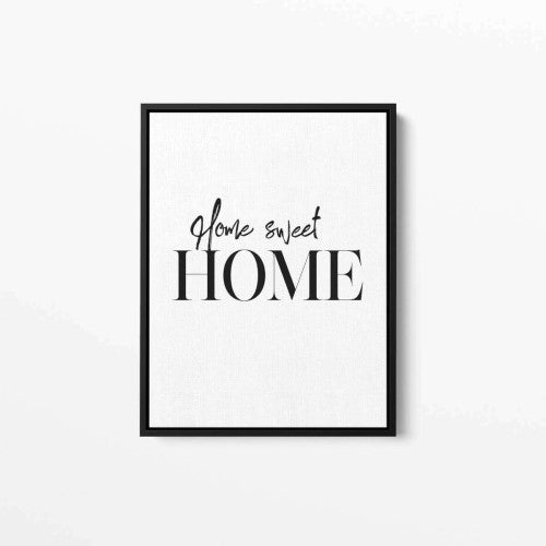 Home Sweet Home Monochrome Typography Canvas