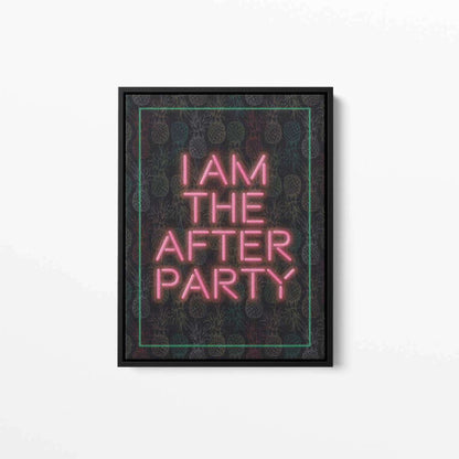 I am the After Party Neon Typography Canvas