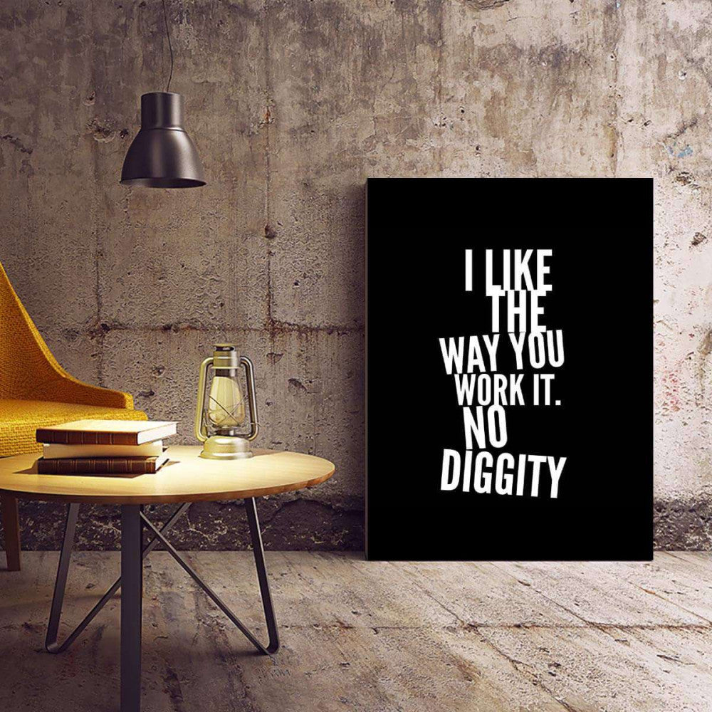 I like the way you work it 002 Typography Canvas