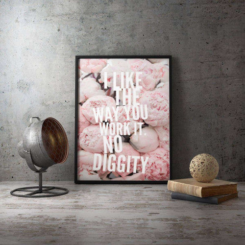 I like the way you work it Peony Typography Canvas