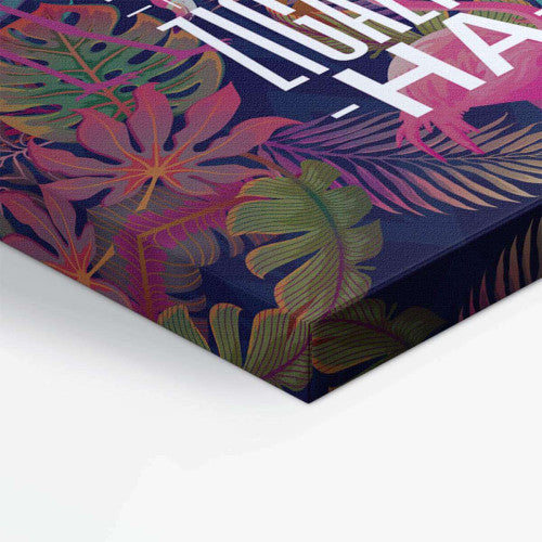 I wanna really really zig a zig Tropical Typography Canvas