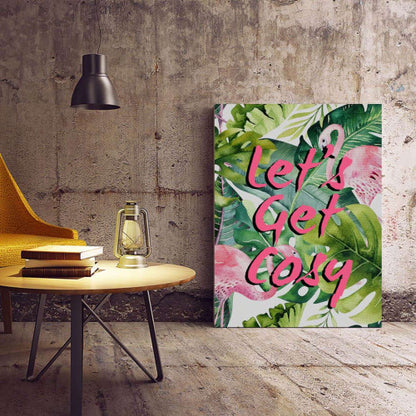 Lets Get Cosy Typography Canvas