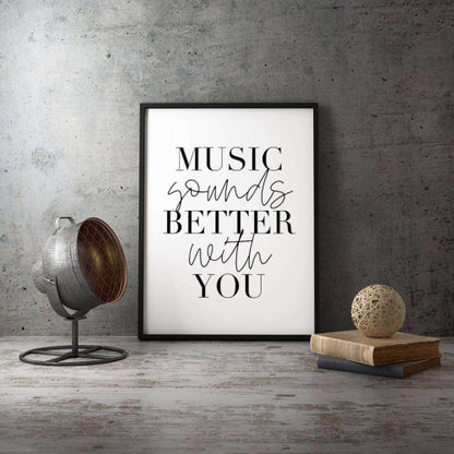 Music Sounds Better With You Typography Canvas