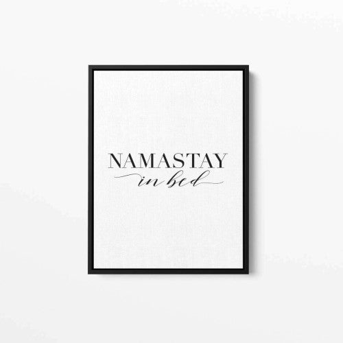 Namastay In Bed Typography Canvas