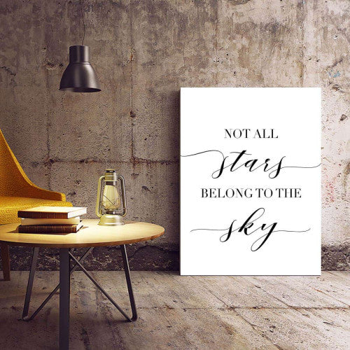 Not all stars belong to the sky Typography Canvas