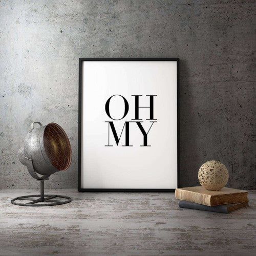 Oh My - Typography Canvas