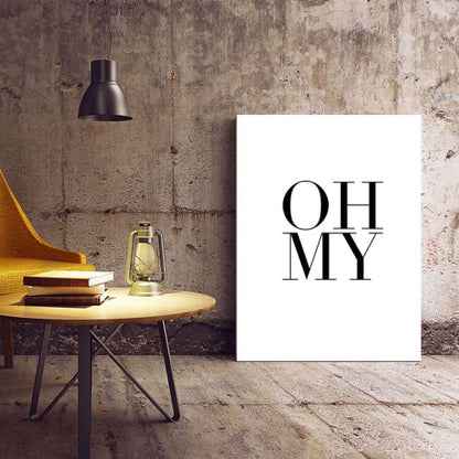 Oh My - Typography Canvas