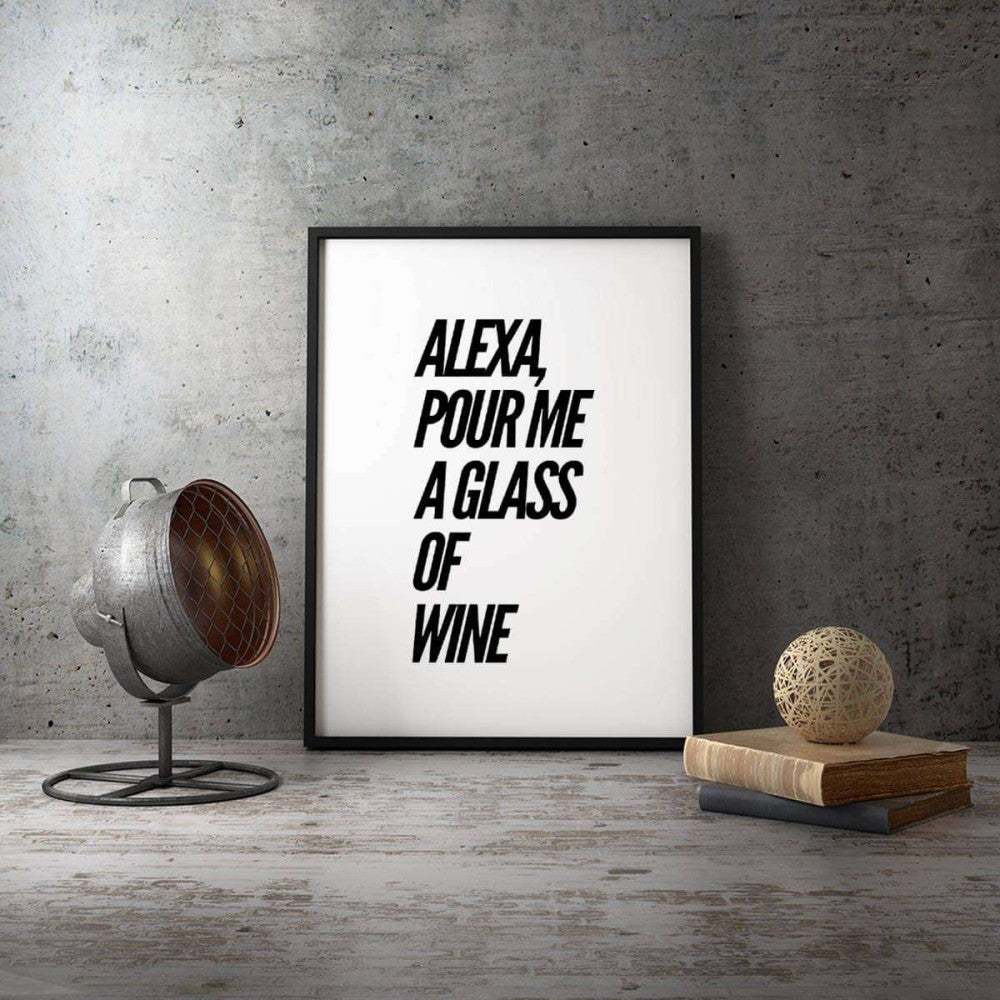 Alexa Pour Me a Glass of Wine Typography Canvas