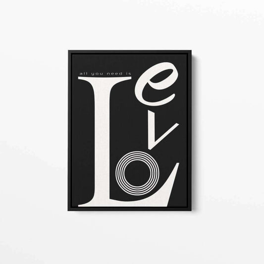 All you need is love Black Typography Canvas