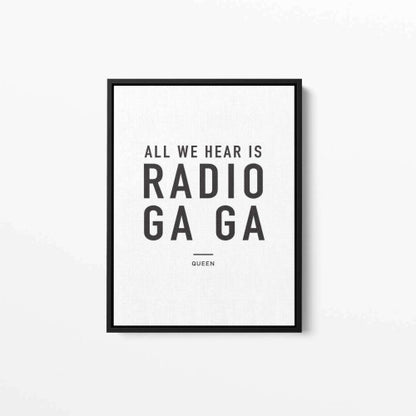 Radio Ga Ga Music Typography Canvas