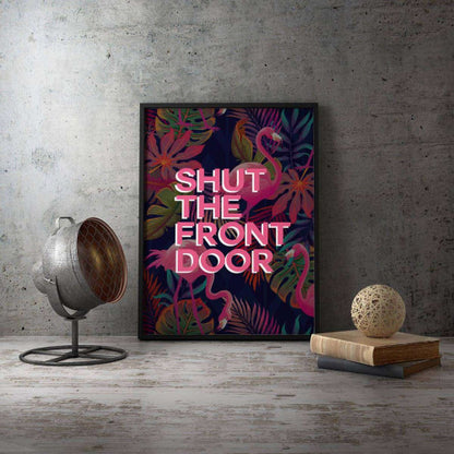 Shut The Front Door Typography Canvas