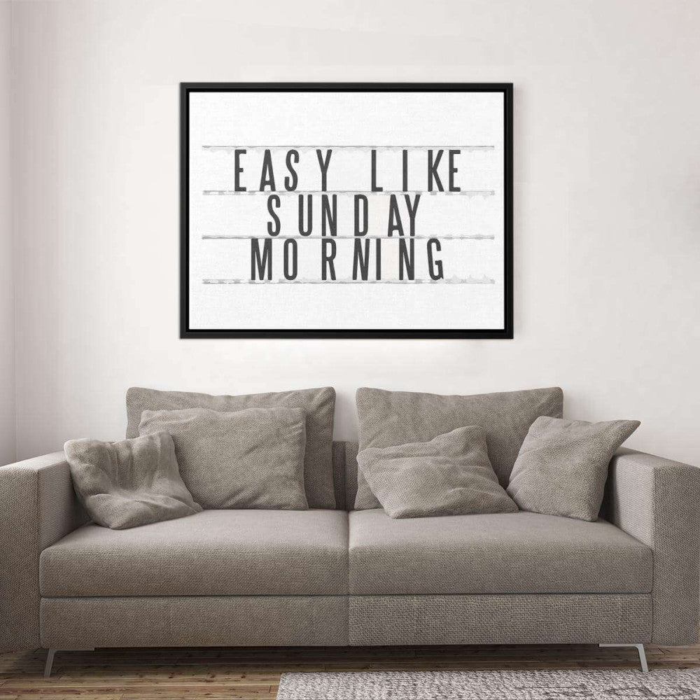 Easy Like Sunday Morning Typography Canvas