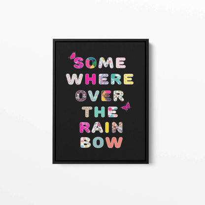 Somewhere Over the Rainbow Typography Canvas