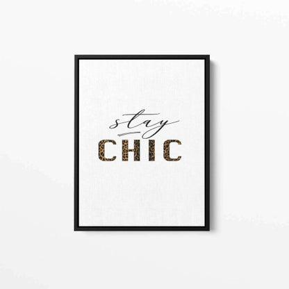 Stay Chic Typography Canvas