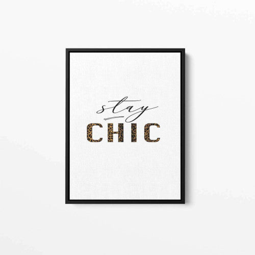 Stay Chic Typography Canvas