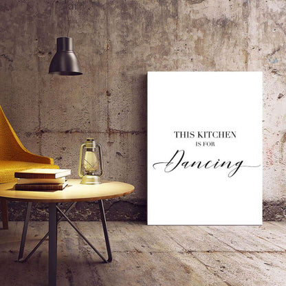 This Kitchen is for dancing Typography Canvas