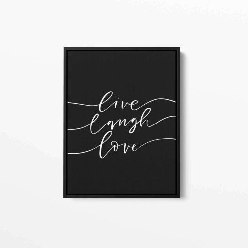 Live Laugh Love black Typography Canvas