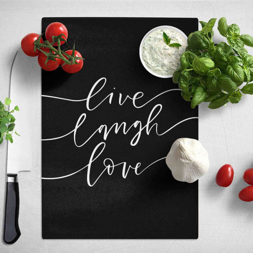 Live Laugh Love black Chopping Board