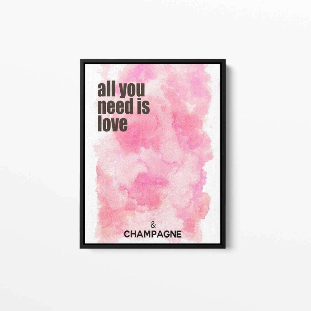 All You Need is Love and Champagne Pink Typography Canvas