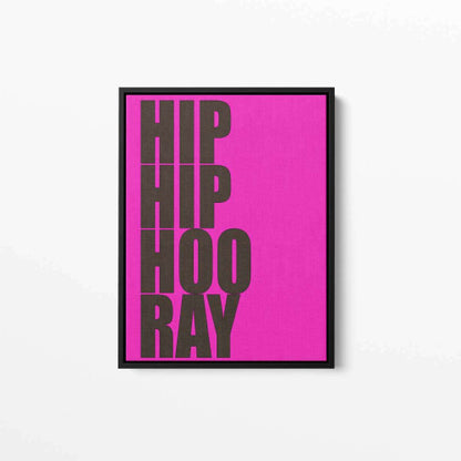 Hip Hip Hoo Ray Pink Typography Canvas