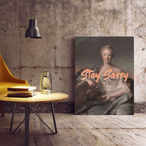 Stay Sassy Typography Canvas