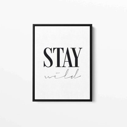 Stay Wild Typography Canvas