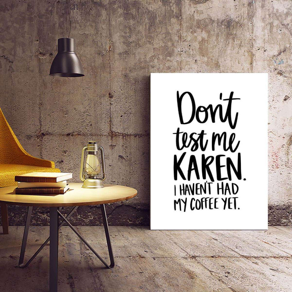 Don't test me Typography Canvas