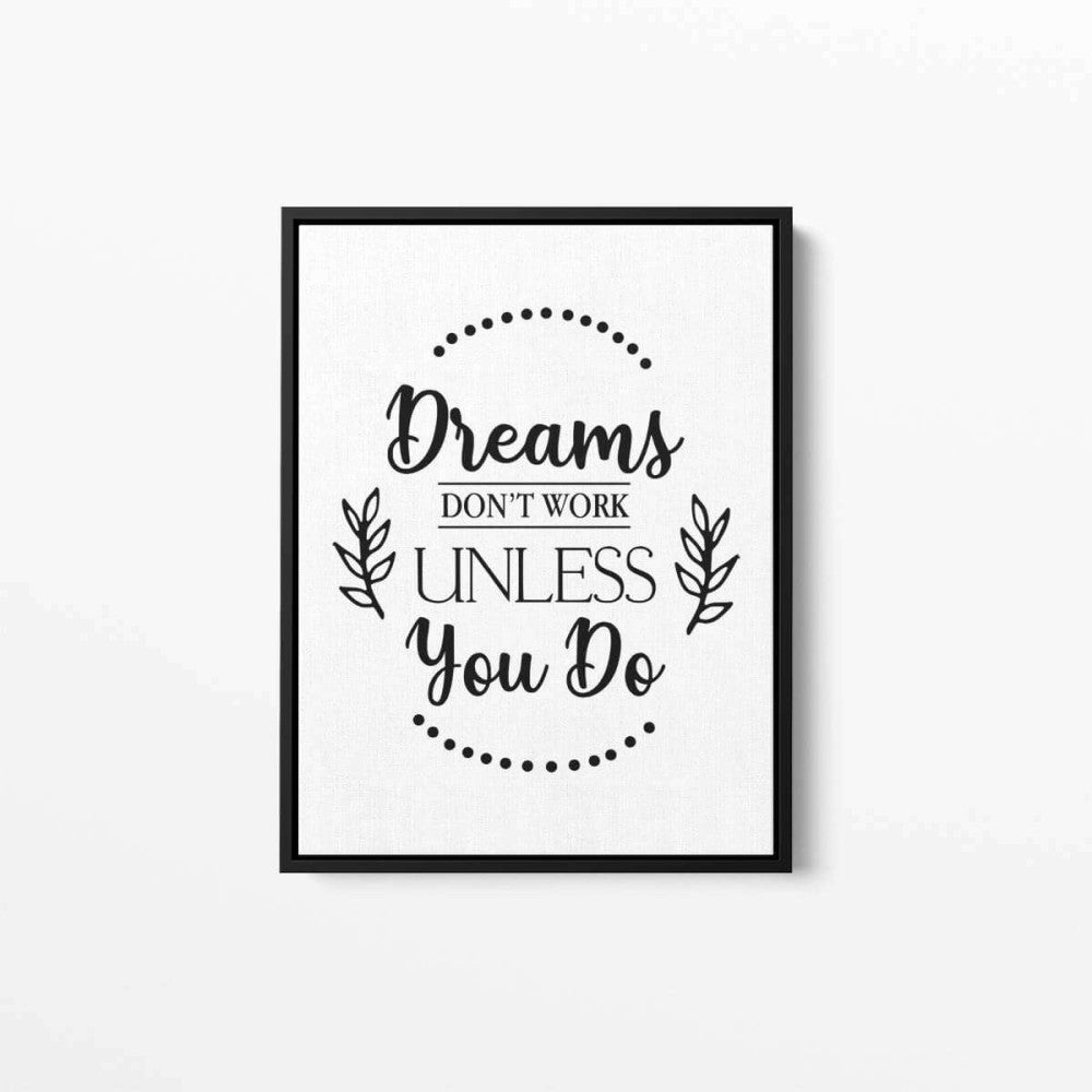 Dreams don't work Motivational Typography Canvas