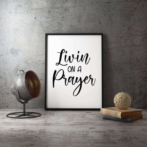 Livin on a prayer typography Canvas