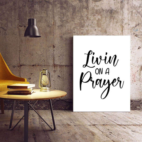 Livin on a prayer typography Canvas