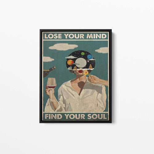 Lose your mind find your soul Typography Canvas